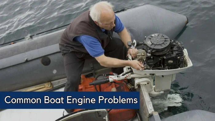 Common Outboard Motor Problems and How to Fix